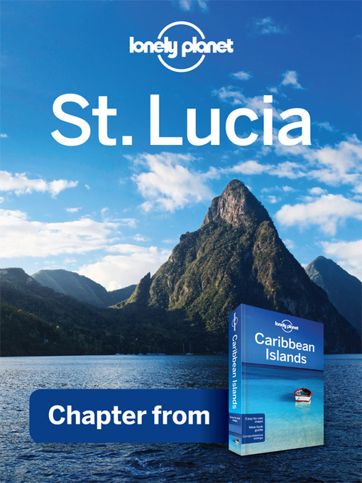 Title details for St Lucia - Guidebook Chapter by Lonely Planet - Available